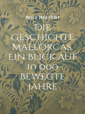 cover image of Die Geschichte Mallorcas.